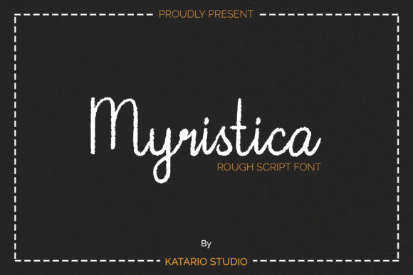 Myristica: The Rough Script Font for Authentic Brand Identity