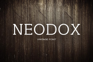 Neodox: The Bold Serif Font for High-Impact Campaigns
