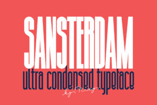Sansterdam: A Unique Ultra Condensed Sans Serif for Editorial Branding